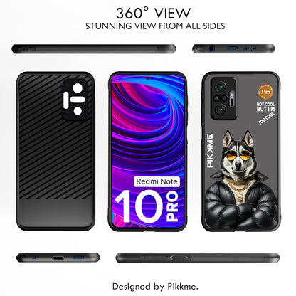 Pikkme Back Cover Pc Tpu + Printed Cool Funky Stylish Grey Dog Swag Raised Edges Camera Protection |Bumper Case For Redmi Note 10 Pro (Design 02)